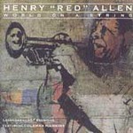 World on a String--Legendary 1957 Sessions ... - Allen, Henry "Red" (CD 1991)