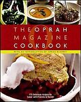 The Oprah Magazine Cookbook: 175 Delicious Recipes to Savor With Friends & Family