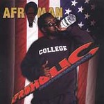 Afroholic: The Even Better Times [Edited] by Afroman (The) (CD, Jun-2004, 2 Discs, Hungry Hustler Records)