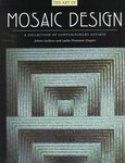 The Art of Mosaic Design by Joann Locktov, Leslie Plummer Clagett (1998, Hardcover)