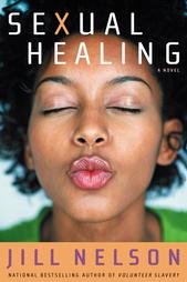 Sexual Healing by Jill Nelson (2004, Paperback, Reprint)