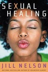 Sexual Healing by Jill Nelson (2004, Paperback, Reprint)