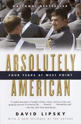 Absolutely American by David Lipsky (2004, Paperback, Reprint)