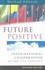 Book: Future Positive - Michael Edwards