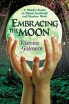 Embracing the Moon by Yasmine Galenorn (1998, Paperback)