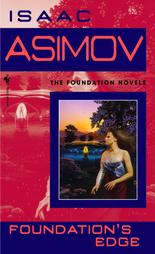 Foundation's Edge by Isaac Asimov (1997)