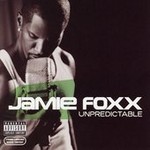 Unpredictable [DualDisc] by Jamie Foxx (CD, Dec-2005, J-Records USA)