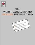 Worst-Case Scenario Holiday Survival Card by David Borgenicht, Joshua Piven (2002, Hardcover)