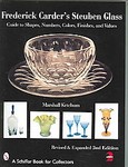 Frederick Carder's Steuben Glass by Marshall Ketchum (2006, Paperback, Revised)