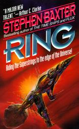 Ring by Stephen Baxter (1996, Paperback, Reissue)