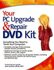 Book: Your PC Upgrade & Repair Dvd Kit Pawan K. Bhardwaj, Paperback