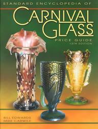 The Standard Carnival Glass Price Guide by Bill Edwards, Mike Carwile (2002)