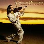 Along the Amazon by Charlie Bisharat (CD, Oct-1995, GTS Records)