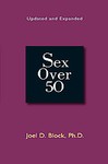 Sex over 50 by Joel D. Block (2008, Paperback, Updated)