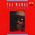 CD: Taj's Blues Mahal, Taj, 1992