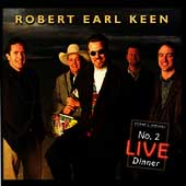 No. 2 Live Dinner by Robert Earl Keen (Cassette, Nov-2001, Rosetta)