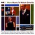 More Music To Watch Girls By