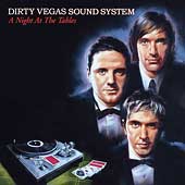 Dirty Vegas - A Night At The Tables (Mixed By Dirty Vegas Sound System) (CD 2003)