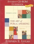 The Art of Public Speaking by Stephen E. Lucas (2003, CD-ROM)
