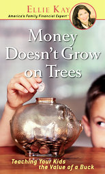 Money Doesn't Grow On Trees by Ellie Kay (2005, Paperback)