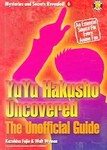 Yu u Hakusho Uncovered by Kazuhisa Fujie, Walter Wyman (2005, Paperback)