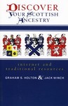Discover Your Scottish Ancestry by Graham S. Holton, Jack Winch (2004, Paperback)