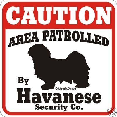 Havanese Caution Dog Sign - Many Pet ...