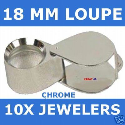 10X JEWELERS LOUPE 18mm LENS CHROME PLATED GEM DIAMOND  