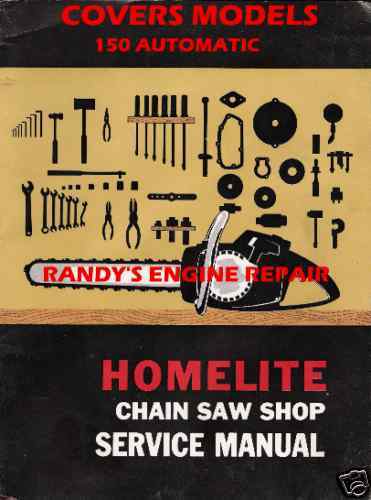 HOMELITE 150 AUTOMATIC SERVICE MAINTENANCE MANUAL  