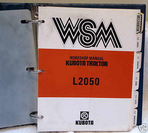 Kubota Tractor L2050 Workshop Manual Binder FREE SHIP  