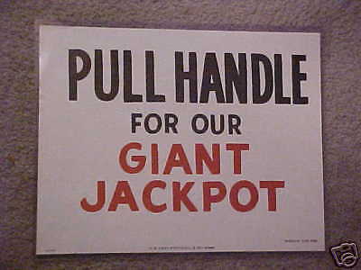 HAROLDS CLUB PULL HANDLE FOR OUR GIANT JACKPOT SIGN  