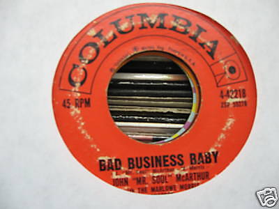 JOHN MR SOUL McARTHUR   Bad Business Baby   BLUES  