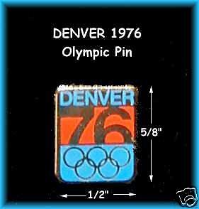 1976 Denver Colorado Promo OLYMPIC Pin s  